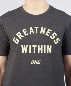 Greatness Within Tee - ONE.SHOP | The Official Online Shop of ONE Championship